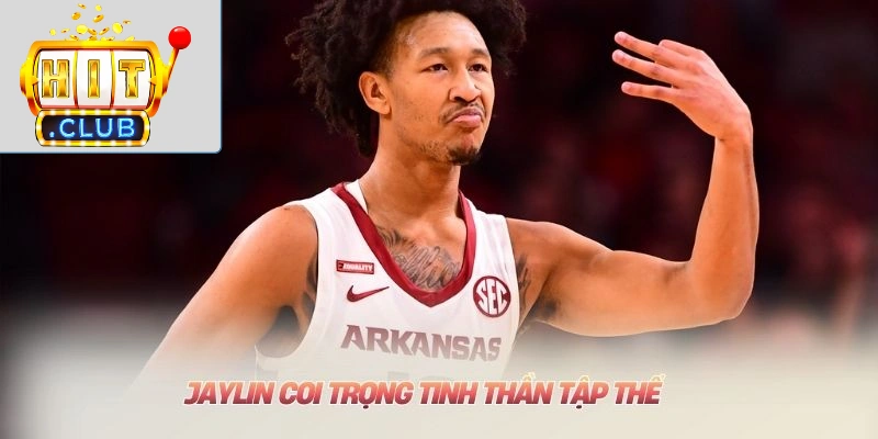 CEO HITCLUB - Jaylin Williams: Kỷ Luật & Tầm Nhìn Quốc Tế Jaylin coi trọng tinh thần tập thể
